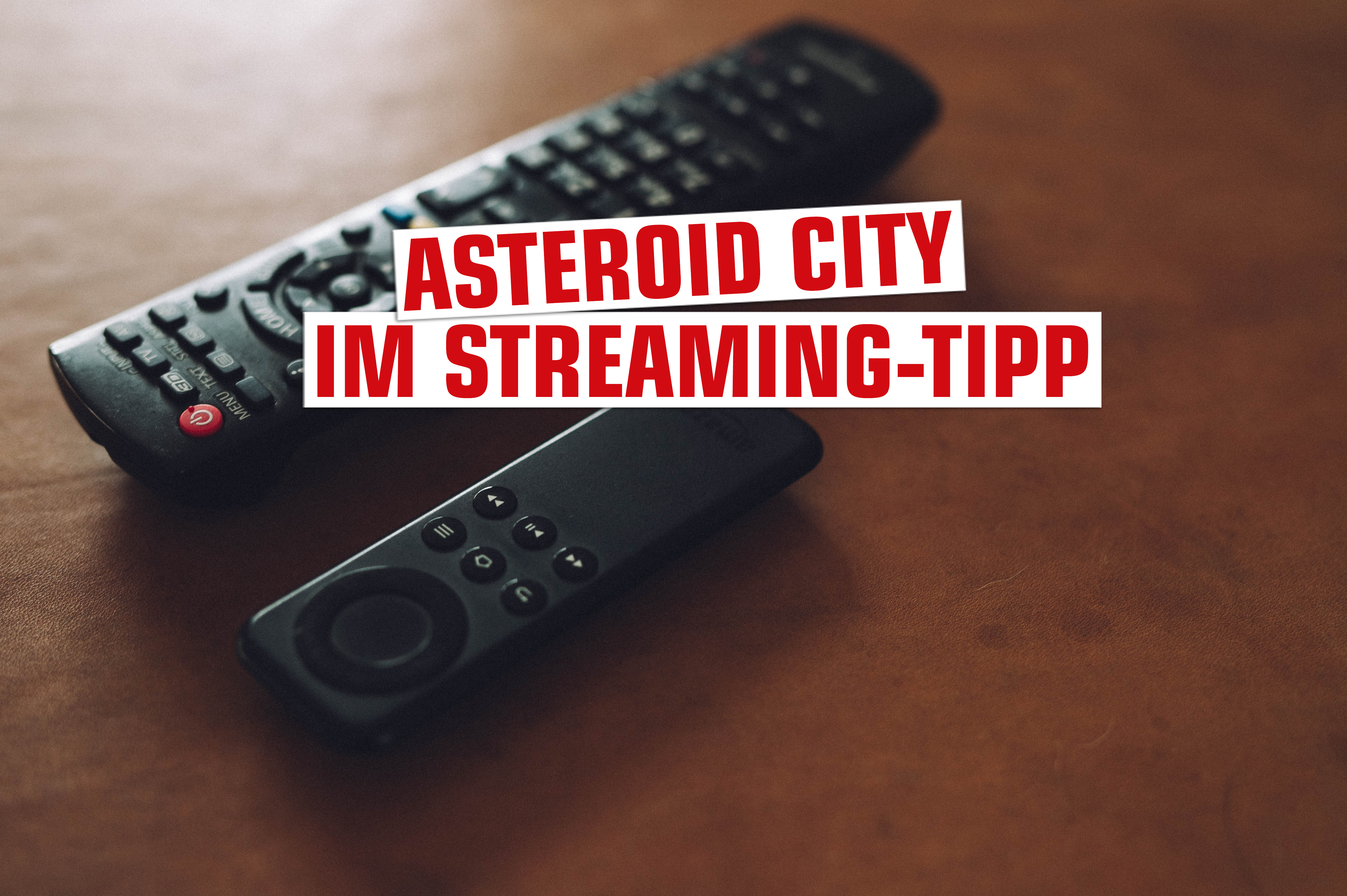 asteroid-city-streamingtipp