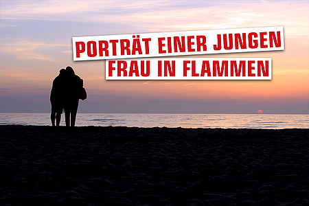 Streaming-Tipp "Porträt einer jungen Frau in Flammen"