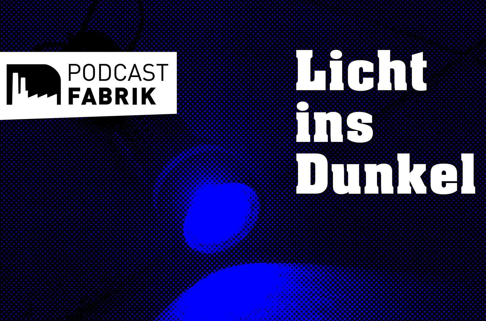 Lichtinsdunkle